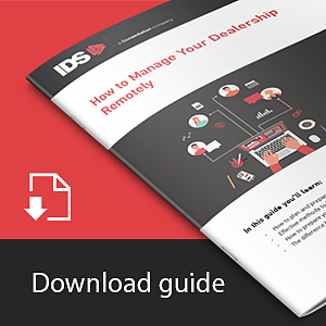 How to Manage Your Dealership Remotely