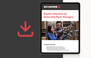 IDS Marine Monthly Checklist for Dealership Parts Managers